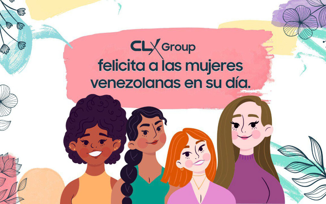 Nasar Dagga and CLX Group congratulate Venezuelan women on their day